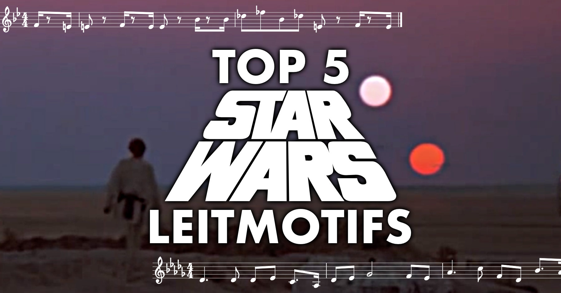 Top 5 Star Wars Themes